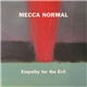 Mecca Normal - Empathy For The Evil